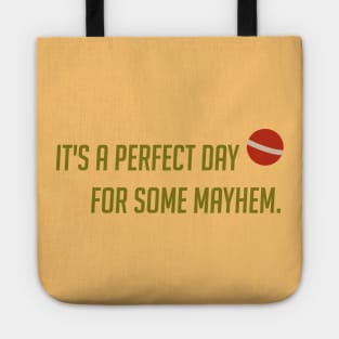 It's a perfect day Tote