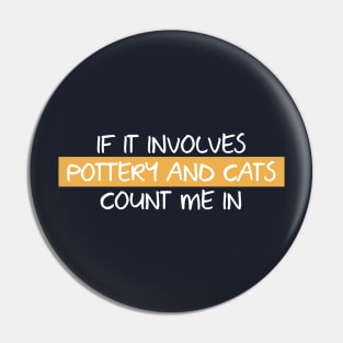 Cats and Ceramic lover Pin