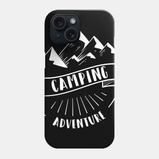 Camping Adventure I Travel Camper Outdoor Lifestyle Phone Case