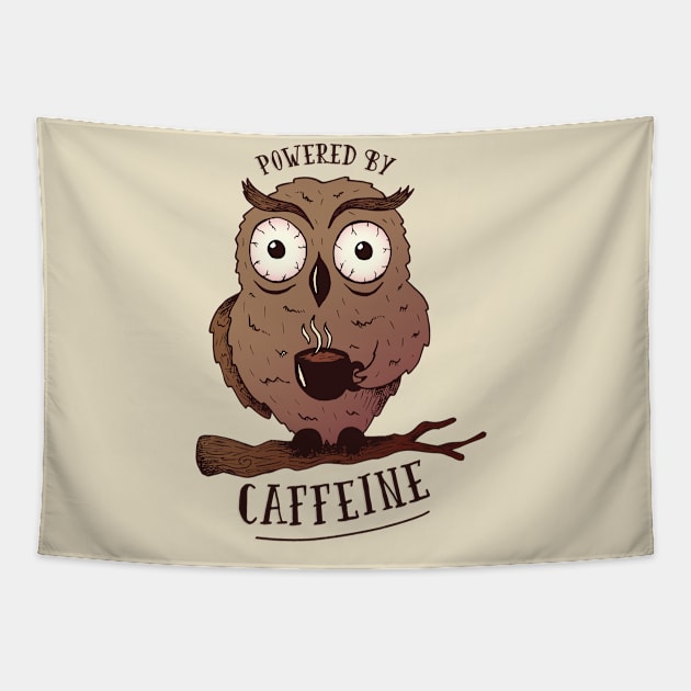 Powered by Caffeine - Coffee Love Funny Design Tapestry by LR_Collections