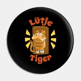 Lütje Tiger Low German Small Tiger Pin