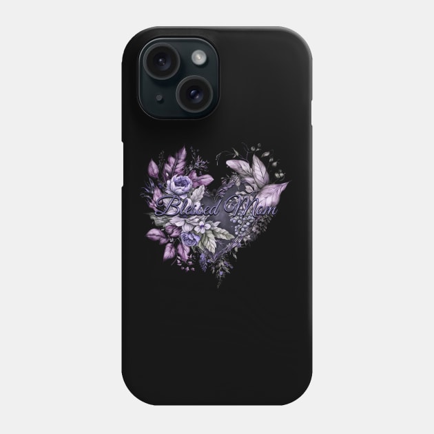 Happy Mother's Day Floral Heart Blessed Mom Lovely Lavender and Blue Phone Case by mythikcreationz