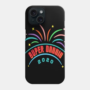 Super Daddio Phone Case