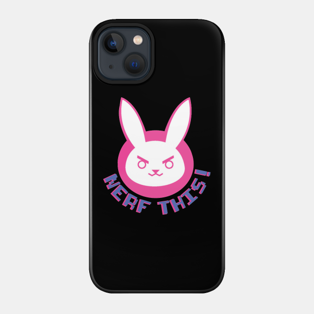 Nerf This! - D.Va Overwatch - Dva - Phone Case