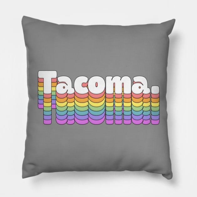 Tacoma \\// Retro Typography Design Pillow by DankFutura