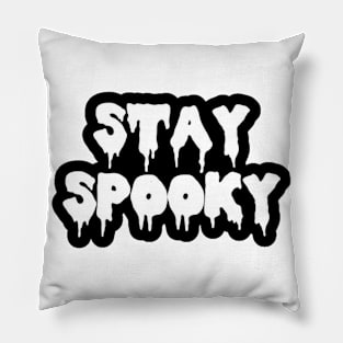 Stay Spooky Pillow