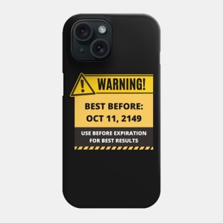 Funny Human Warning Label | Best Before Dating Joke | Humorous Sayings | Social Warnings Phone Case