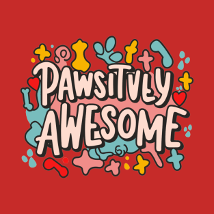 Pawsitively Awesome T-Shirt