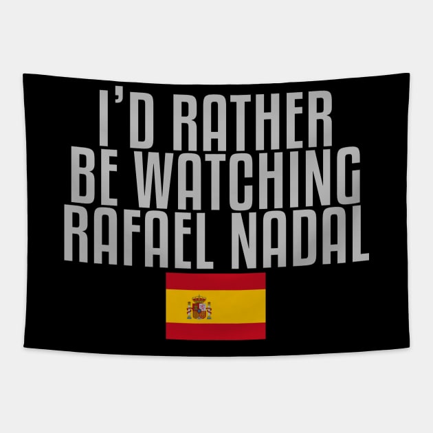 I'd rather be watching Rafael Nadal Tapestry by mapreduce