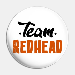 Team Redhead Pin
