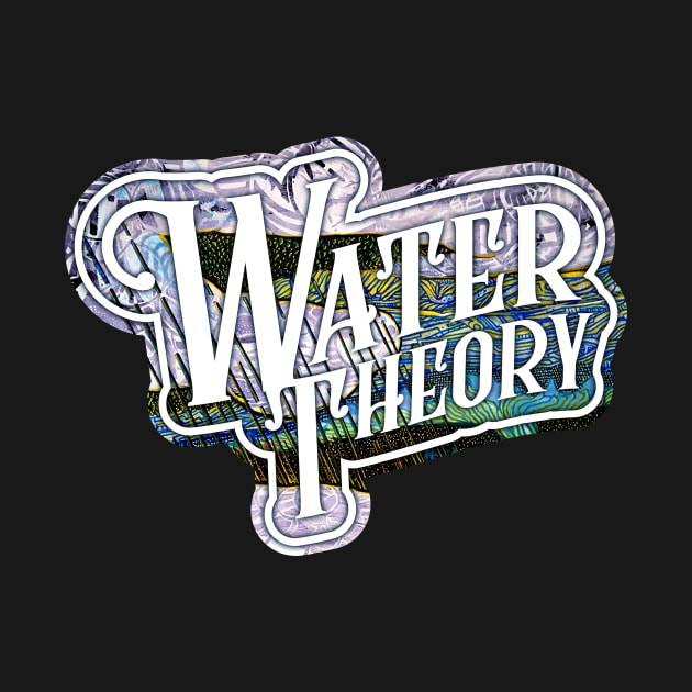 Water Theory2 by Water Theory