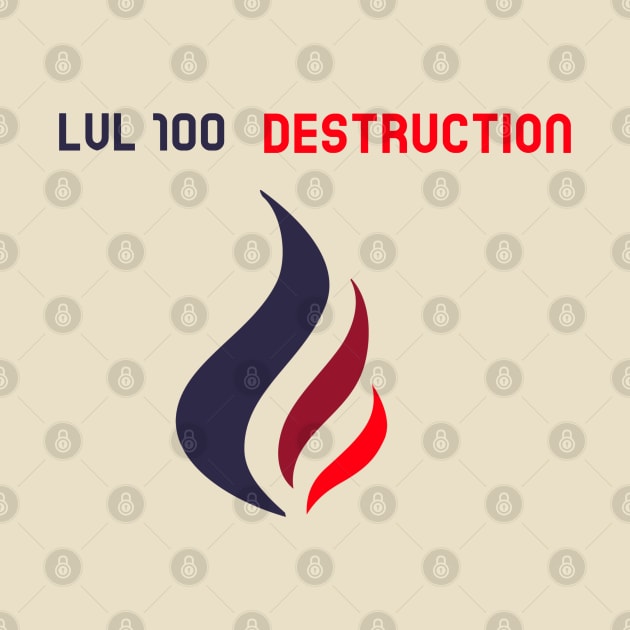 RPG Player LVL 100 Destruction by NivousArts