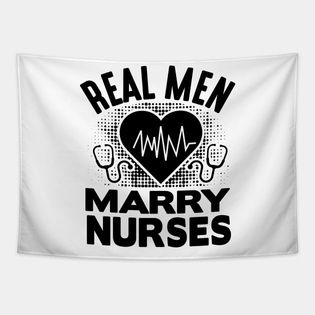 Real man marry nurses Tapestry by mohamadbaradai