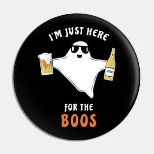 I'm Just Here For The Boos - Funny Halloween Ghost Pin