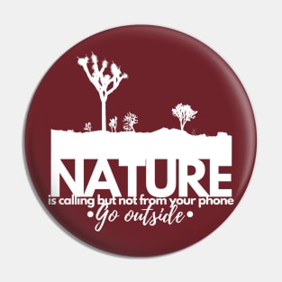 nature is calling, go outside Pin