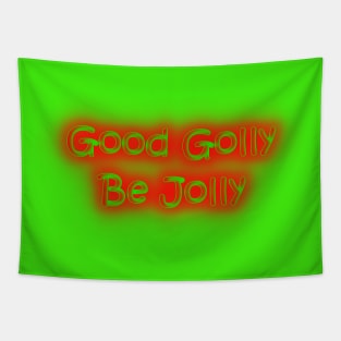 Good Golly Be Jolly Neon Retro Christmas Colors Tapestry