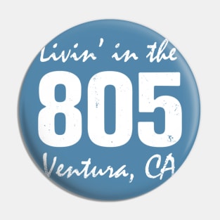Livin' in the 805 Pin