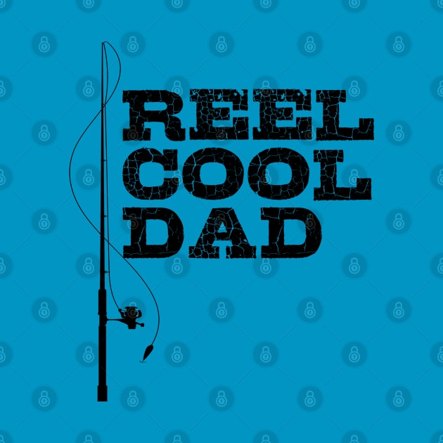 Mens Reel Great Dad T Shirt Funny Fathers Day Fishing Tee Gift for Fisherman by NiceTeeBroo