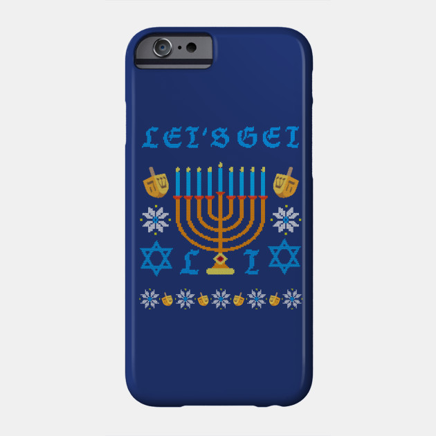 Let S Get Lit Hanukkah Ugly Christmas Hanukkah Holiday Jewish Holiday Phone Case Teepublic