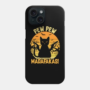 Pew Pew Madafakas Cat Crazy Halloween Phone Case