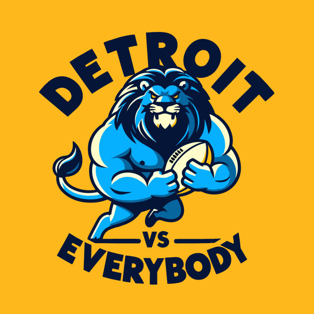 Detroit Lions vs Everybody by FanArts