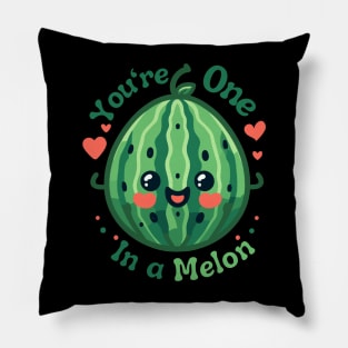 You Are One in a Melon | Inspirational Quote With Watermelon Puns Pillow