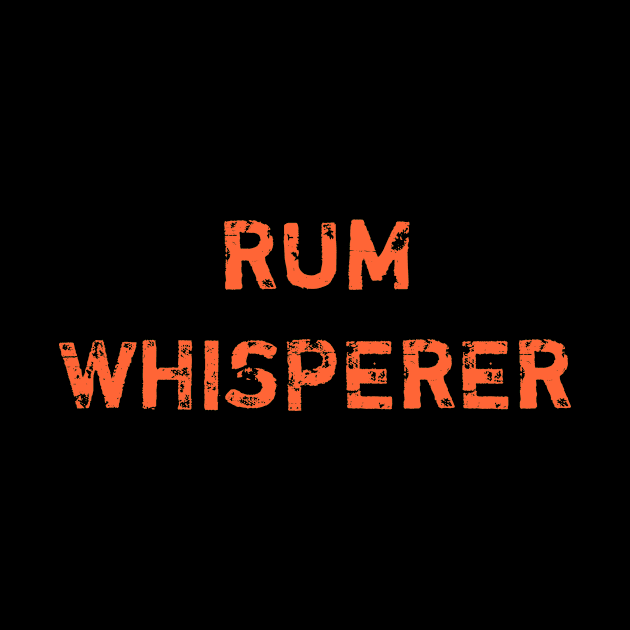 Rum whisperer cocktail lover gift shirt by DODG99