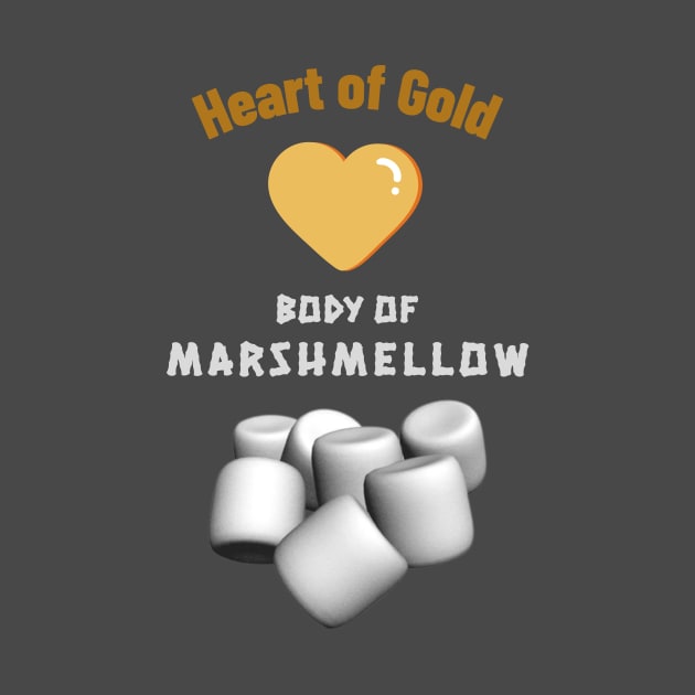 Heart of Gold Body of Marshmellow by DiMarksales