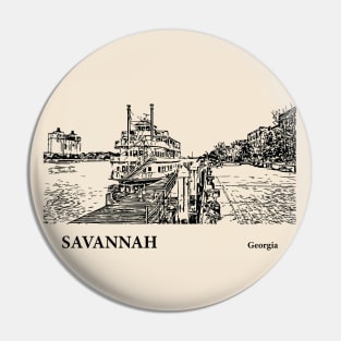 Savannah - Georgia Pin