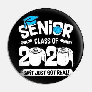 Senior Class of 2020 Graduation Getting Real Toilet Paper T-Shirt Pin