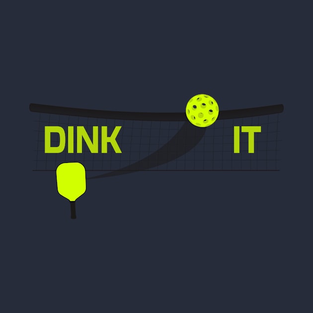 Dink It Pickleball Paddle Swoosh Ball T-Shirt by BitterOranges