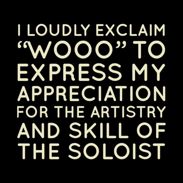 I Loudly Exclaim Wooo Funny Jazz Musician Jazz Lover Gift by Jazz Nerd Paradise