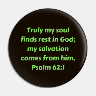 Bible Verse Psalm 62:1 Pin