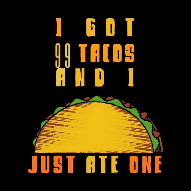 i got 99 acos and i just eat one by hanespace