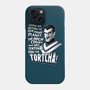 TORTCHA! Phone Case