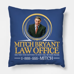 MITCH BRYANT Law Office Pillow