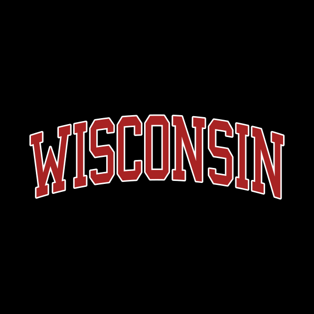 Wisconsin - college university font letters football basketball baseball softball volleyball hockey lover fan player christmas birthday gift for men women kids mothers fathers day dad mom vintage retro by Fanboy04