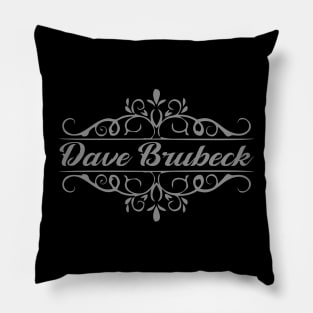Nice Dave Brubeck Pillow
