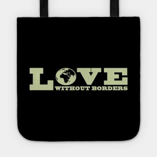 'Love Without Borders' Refugee Care Shirt Tote