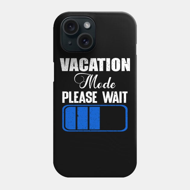 Vacation mode please wait Phone Case by FatTize