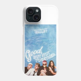 Valley - Good, But Not Together Art Phone Case