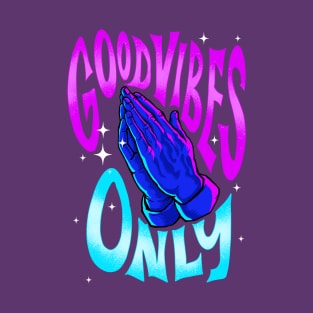 Good Vibes Only T-Shirt