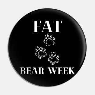 Fat bear week Pin