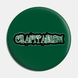 Crapitalism Sticker - Double Pin