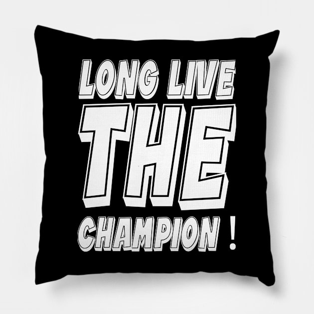 Long Live The Champion Pillow by Mustapha Sani Muhammad