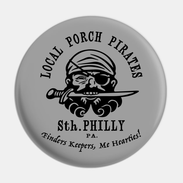 Porch Pirates. South Philly Pin by RussellTateDotCom