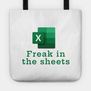 Freak in the sheets Tote