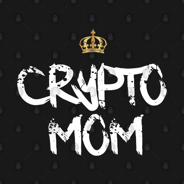 Crypto Mom by DesignBoomArt