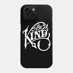 Kindness Phone Case