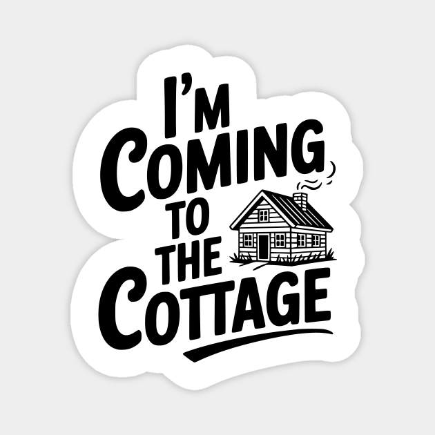 I'm Coming to the Cottage Magnet by Frank Ring